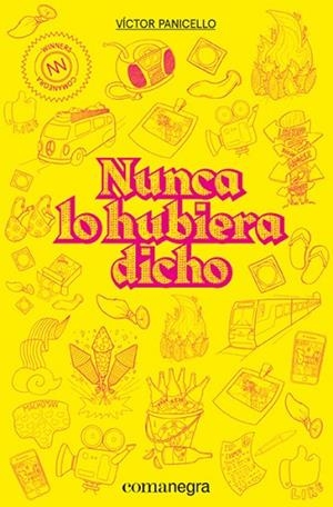 NUNCA LO HUBIERA DICHO | 9788418022210 | PANICELLO, VÍCTOR | Llibreria Online de Vilafranca del Penedès | Comprar llibres en català