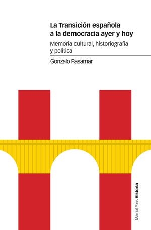 LA TRANSICIÓN ESPAÑOLA A LA DEMOCRACIA AYER Y HOY | 9788417945022 | PASAMAR ALZURIA, GONZALO | Llibreria L'Odissea - Libreria Online de Vilafranca del Penedès - Comprar libros