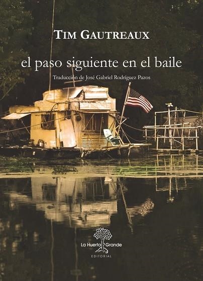 EL PASO SIGUIENTE EN EL BAILE | 9788417118594 | GAUTREAUX, TIM | Llibreria L'Odissea - Libreria Online de Vilafranca del Penedès - Comprar libros