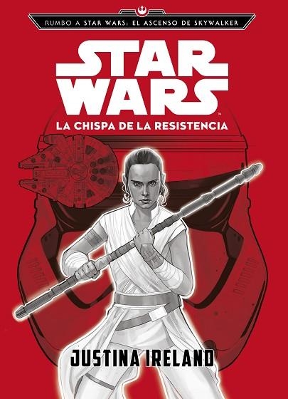 RUMBO A STAR WARS: EL ASCENSO DE SKYWALKER. LA CHISPA DE LA RESISTENCIA | 9788408217787 | STAR WARS | Llibreria L'Odissea - Libreria Online de Vilafranca del Penedès - Comprar libros