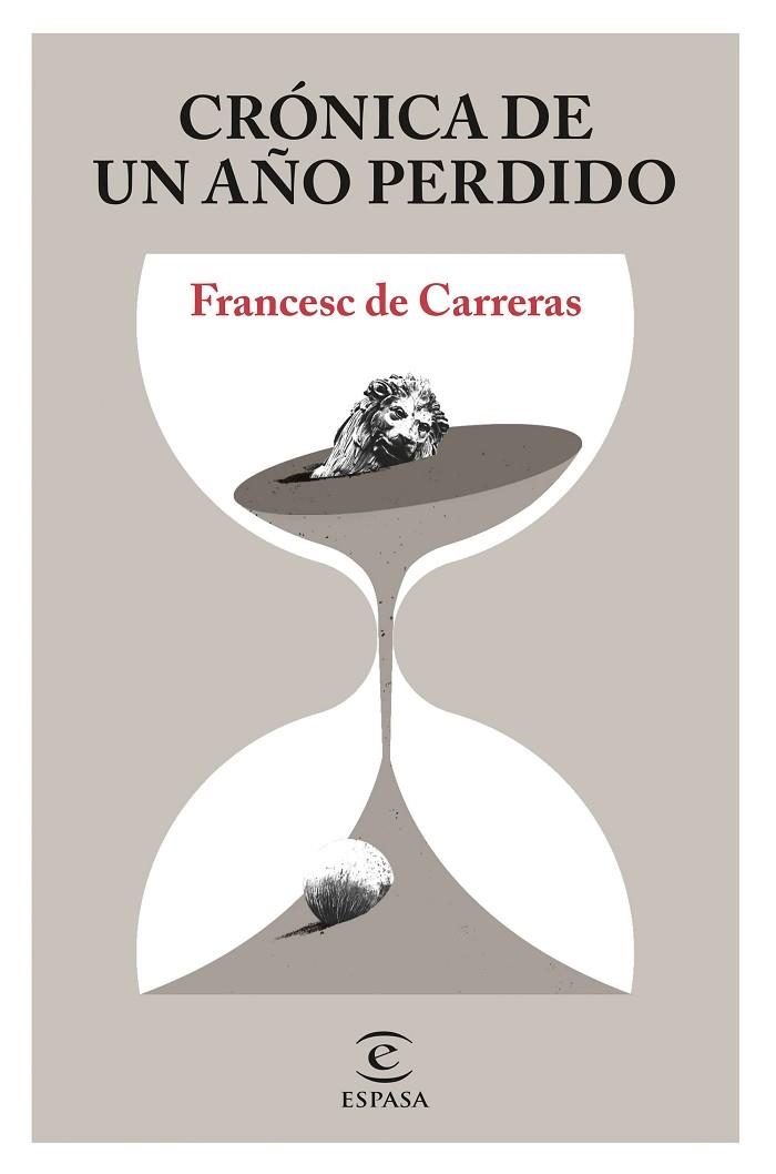 CRÓNICA DE UN AÑO PERDIDO | 9788467058079 | CARRERAS, FRANCESC DE | Llibreria L'Odissea - Libreria Online de Vilafranca del Penedès - Comprar libros
