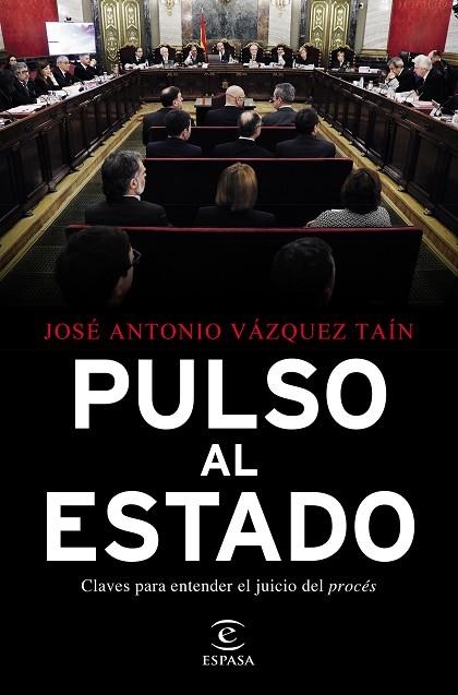 PULSO AL ESTADO | 9788467058055 | VÁZQUEZ TAÍN, JOSÉ ANTONIO | Llibreria L'Odissea - Libreria Online de Vilafranca del Penedès - Comprar libros