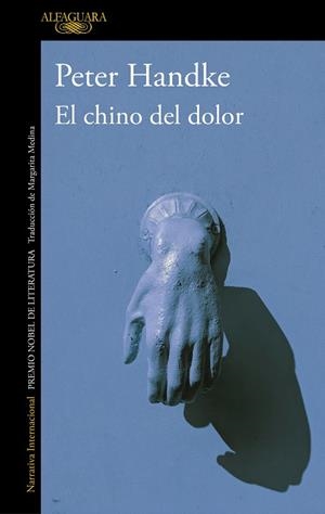 EL CHINO DEL DOLOR | 9788420454207 | HANDKE, PETER | Llibreria Online de Vilafranca del Penedès | Comprar llibres en català