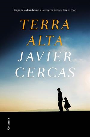 TERRA ALTA | 9788466426091 | CERCAS, JAVIER | Llibreria Online de Vilafranca del Penedès | Comprar llibres en català
