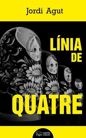LÍNIA DE QUATRE | 9788413031361 | AGUT PARRES, JORDI | Llibreria L'Odissea - Libreria Online de Vilafranca del Penedès - Comprar libros