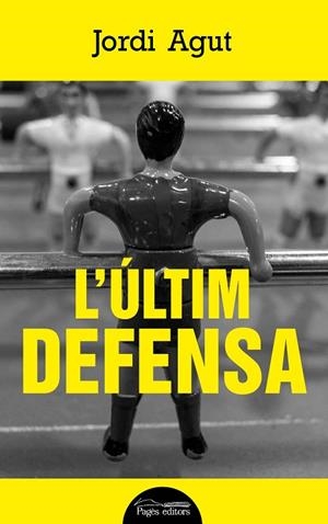 L'ÚLTIM DEFENSA | 9788499759876 | AGUT PARRES, JORDI | Llibreria L'Odissea - Libreria Online de Vilafranca del Penedès - Comprar libros