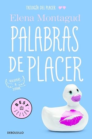 PALABRAS DE PLACER (TRILOGÍA DEL PLACER 2) | 9788466335324 | MONTAGUD, ELENA | Llibreria L'Odissea - Libreria Online de Vilafranca del Penedès - Comprar libros