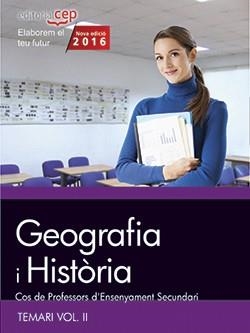 COS DE PROFESSORS D'ENSENYAMENT SECUNDARI. GEOGRAFIA I HISTÒRIA. TEMARI VOL. II. | 9788468168517 | VARIOS AUTORES | Llibreria L'Odissea - Libreria Online de Vilafranca del Penedès - Comprar libros