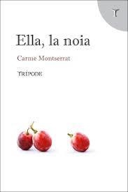 ELLA, LA NOIA | 9788412065138 | MONTSERRAT GOMIS, CARME | Llibreria Online de Vilafranca del Penedès | Comprar llibres en català