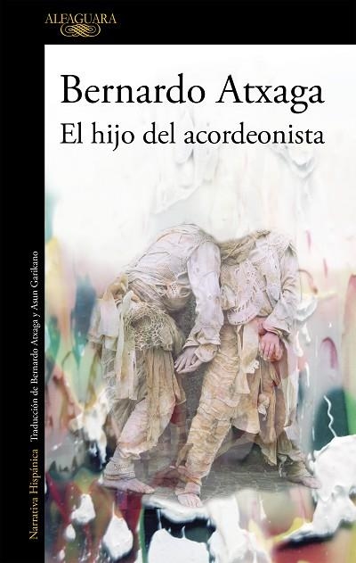 EL HIJO DEL ACORDEONISTA | 9788420454351 | ATXAGA, BERNARDO | Llibreria L'Odissea - Libreria Online de Vilafranca del Penedès - Comprar libros
