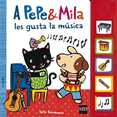 A PEPE & MILA LES GUSTA LA MÚSICA | 9788467577150 | KAWAMURA, YAYO | Llibreria L'Odissea - Libreria Online de Vilafranca del Penedès - Comprar libros