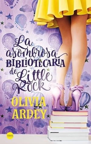 LA ASOMBROSA BIBLIOTECARIA DE LITTLE ROCK | 9788494819148 | ARDEY, OLIVIA | Llibreria Online de Vilafranca del Penedès | Comprar llibres en català