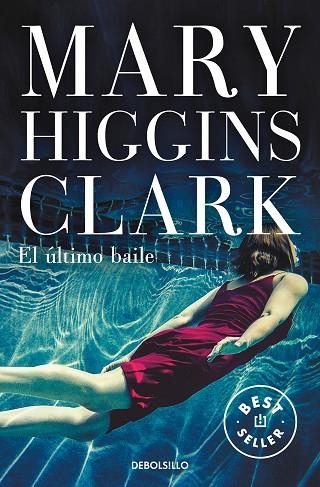 EL ÚLTIMO BAILE | 9788466349956 | HIGGINS CLARK, MARY | Llibreria L'Odissea - Libreria Online de Vilafranca del Penedès - Comprar libros