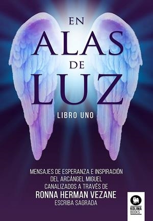 EN ALAS DE LUZ | 9788417566715 | HERMAN VEZANE, RONNA | Llibreria Online de Vilafranca del Penedès | Comprar llibres en català