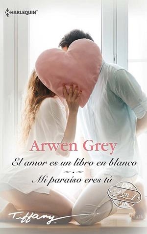 EL AMOR ES UN LIBRO EN BLANCO; MI PARAÍSO ERES TÚ | 9788413480336 | GREY, ARWEN | Llibreria L'Odissea - Libreria Online de Vilafranca del Penedès - Comprar libros