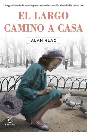 EL LARGO CAMINO A CASA | 9788467058307 | HLAD, ALAN | Llibreria L'Odissea - Libreria Online de Vilafranca del Penedès - Comprar libros