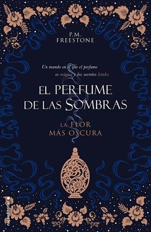 LA FLOR MÁS OSCURA. EL PERFUME DE LAS SOMBRAS VOL. I | 9788417805258 | FREESTONE, P.M. | Llibreria L'Odissea - Libreria Online de Vilafranca del Penedès - Comprar libros