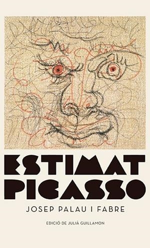 ESTIMAT PICASSO | 9788417747343 | PALAU I FABRE, JOSEP | Llibreria L'Odissea - Libreria Online de Vilafranca del Penedès - Comprar libros