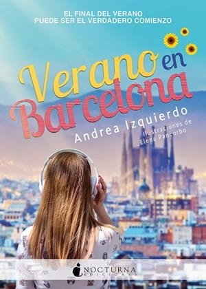 VERANO EN BARCELONA | 9788417834364 | IZQUIERDO FERNÁNDEZ, ANDREA | Llibreria L'Odissea - Libreria Online de Vilafranca del Penedès - Comprar libros