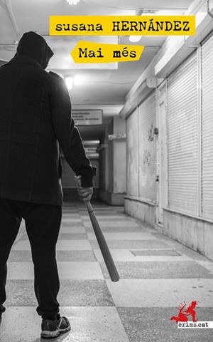 MAI MÉS | 9788417847371 | HERNÁNDEZ, SUSANA | Llibreria L'Odissea - Libreria Online de Vilafranca del Penedès - Comprar libros