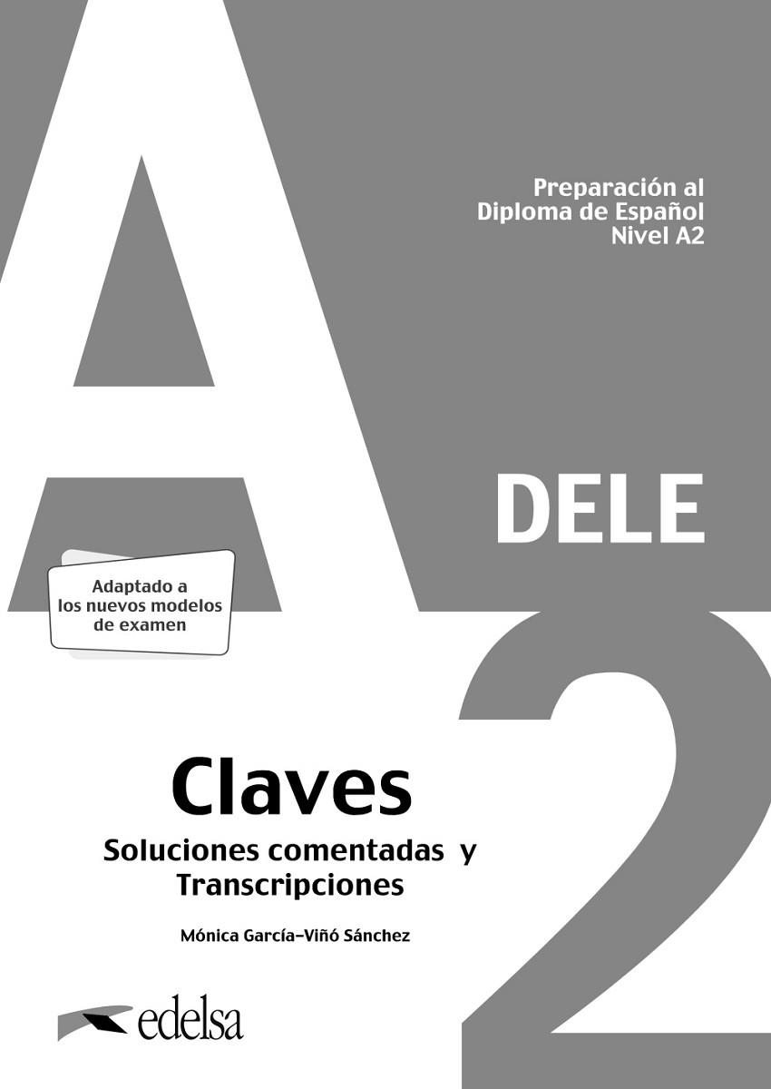 PREPARACIÓN AL DELE A2. SOLUCIONES COMENTADAS Y TRANSCRIPCIONES. EDICIÓN 2020 | 9788490817186 | GARCÍA-VIÑÓ SÁNCHEZ, MÓNICA MARÍA | Llibreria L'Odissea - Libreria Online de Vilafranca del Penedès - Comprar libros