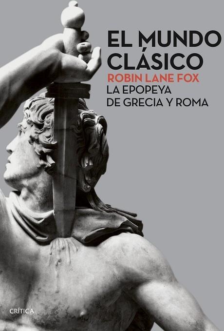 EL MUNDO CLÁSICO | 9788491991823 | FOX, ROBIN LANE | Llibreria L'Odissea - Libreria Online de Vilafranca del Penedès - Comprar libros
