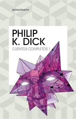 CUENTOS COMPLETOS I  (PHILIP K. DICK ) | 9788445007211 | DICK, PHILIP K. | Llibreria Online de Vilafranca del Penedès | Comprar llibres en català