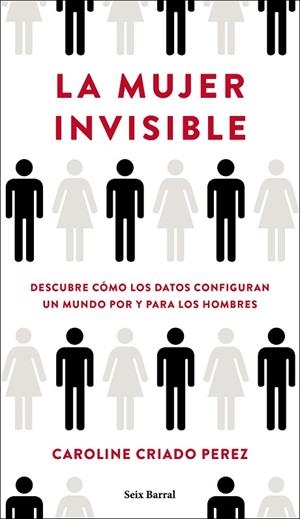 LA MUJER INVISIBLE | 9788432236136 | CRIADO PEREZ, CAROLINE | Llibreria Online de Vilafranca del Penedès | Comprar llibres en català