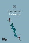 LA BRETXA | 9788416855599 | CARTWRIGHT, ANTHONY | Llibreria L'Odissea - Libreria Online de Vilafranca del Penedès - Comprar libros