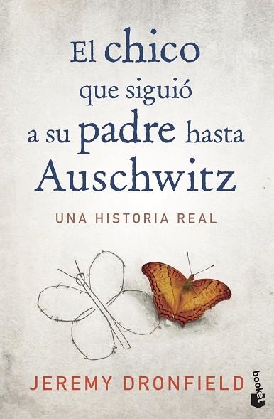 EL CHICO QUE SIGUIÓ A SU PADRE HASTA AUSCHWITZ | 9788408222156 | DRONFIELD, JEREMY | Llibreria Online de Vilafranca del Penedès | Comprar llibres en català