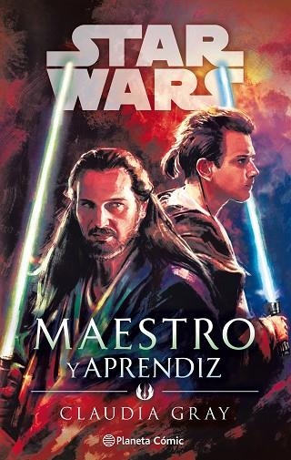 STAR WARS MAESTRO Y APRENDIZ (NOVELA) | 9788491743583 | GRAY, CLAUDIA | Llibreria L'Odissea - Libreria Online de Vilafranca del Penedès - Comprar libros