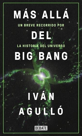 MÁS ALLÁ DEL BIG BANG | 9788417636647 | AGULLÓ, IVÁN | Llibreria L'Odissea - Libreria Online de Vilafranca del Penedès - Comprar libros
