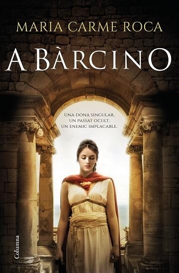 A BÀRCINO | 9788466425971 | ROCA, MARIA CARME | Llibreria Online de Vilafranca del Penedès | Comprar llibres en català