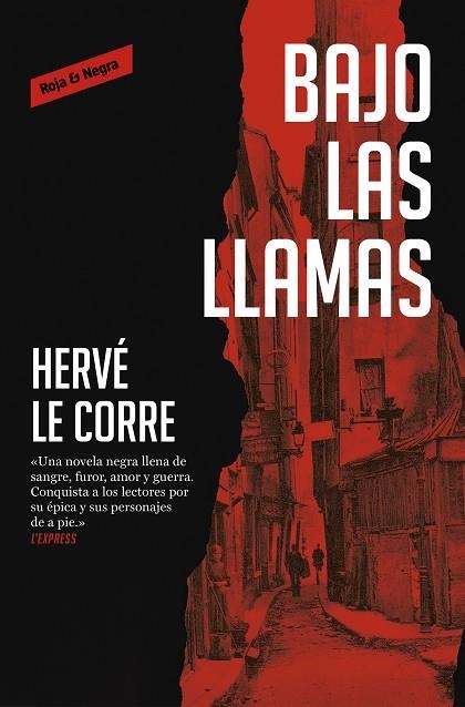 BAJO LAS LLAMAS | 9788417910211 | LE CORRE, HERVÉ | Llibreria L'Odissea - Libreria Online de Vilafranca del Penedès - Comprar libros