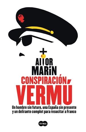 CONSPIRACIÓN VERMÚ | 9788491294245 | MARÍN, AITOR | Llibreria Online de Vilafranca del Penedès | Comprar llibres en català