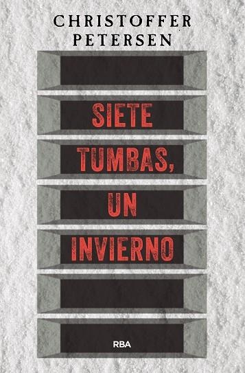 SIETE TUMBAS UN INVIERNO | 9788491871354 | PETERSEN CHRISTOFFER | Llibreria L'Odissea - Libreria Online de Vilafranca del Penedès - Comprar libros