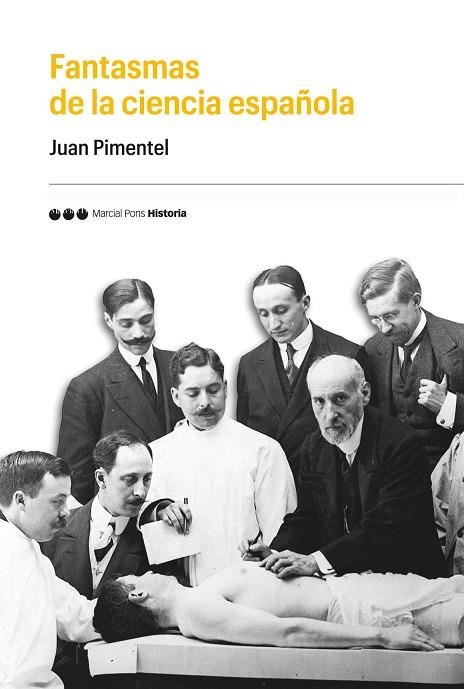 FANTASMAS DE LA CIENCIA ESPAÑOLA | 9788417945015 | PIMENTEL IGEA, JUAN | Llibreria L'Odissea - Libreria Online de Vilafranca del Penedès - Comprar libros