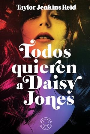 TODOS QUIEREN A DAISY JONES | 9788417552589 | JENKINS REID, TAYLOR | Llibreria Online de Vilafranca del Penedès | Comprar llibres en català