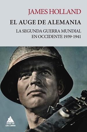 EL AUGE DE ALEMANIA | 9788417743482 | HOLLAND, JAMES | Llibreria L'Odissea - Libreria Online de Vilafranca del Penedès - Comprar libros