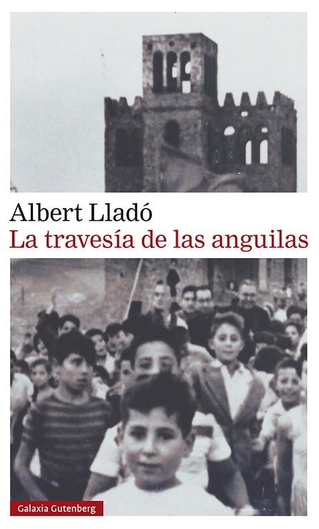 LA TRAVESÍA DE LAS ANGUILAS | 9788417971434 | LLADÓ, ALBERT | Llibreria L'Odissea - Libreria Online de Vilafranca del Penedès - Comprar libros