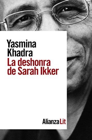 LA DESHONRA DE SARAH IKKER | 9788491817994 | KHADRA, YASMINA | Llibreria Online de Vilafranca del Penedès | Comprar llibres en català