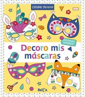 DECORO MIS MÁSCARAS ? AMARILLO | 9789403216966 | BALLON | Llibreria Online de Vilafranca del Penedès | Comprar llibres en català