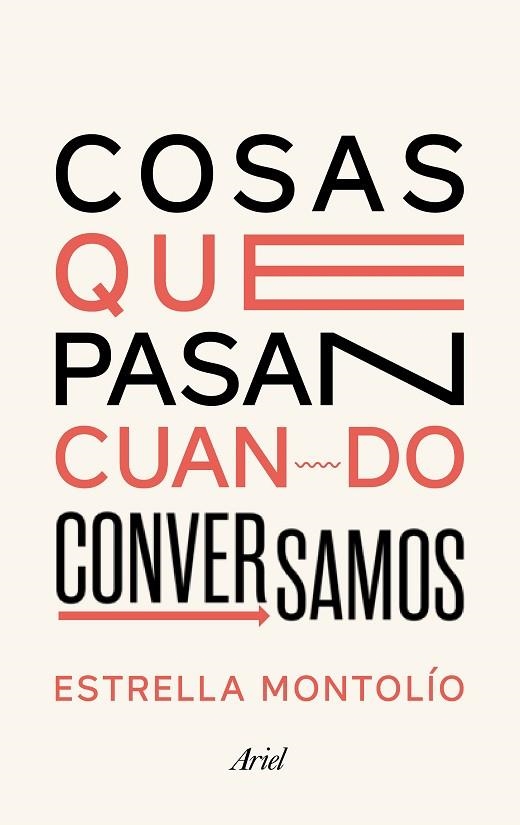 COSAS QUE PASAN CUANDO CONVERSAMOS | 9788434431614 | MONTOLÍO, ESTRELLA | Llibreria L'Odissea - Libreria Online de Vilafranca del Penedès - Comprar libros
