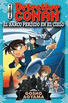 DETECTIVE CONAN ANIME COMIC: EL BARCO PERDIDO EN EL CIELO | 9788413410609 | AOYAMA, GOSHO | Llibreria Online de Vilafranca del Penedès | Comprar llibres en català