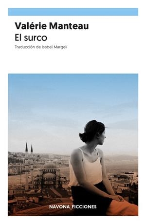 EL SURCO | 9788417978457 | MANTEAU, VALÉRIE | Llibreria Online de Vilafranca del Penedès | Comprar llibres en català