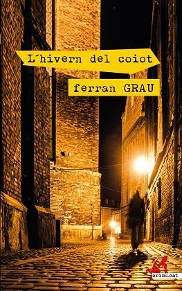 L'HIVERN DEL COIOT | 9788417847395 | GRAU, FERRAN | Llibreria L'Odissea - Libreria Online de Vilafranca del Penedès - Comprar libros
