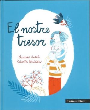 EL NOSTRE TRESOR | 9788417303112 | VIDAL RUIZ, NAIARA | Llibreria Online de Vilafranca del Penedès | Comprar llibres en català