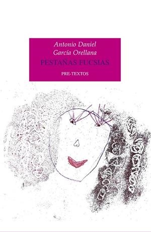 PESTAÑAS FUCSIAS | 9788417830946 | GARCÍA ORELLANA, ANTONIO DANIEL | Llibreria L'Odissea - Libreria Online de Vilafranca del Penedès - Comprar libros