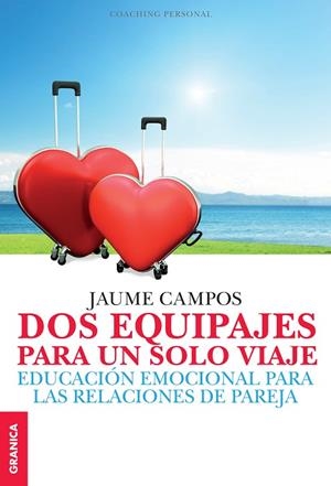 DOS EQUIPAJES PARA UN SOLO VIAJE | 9789506418946 | CAMPOS, JAUME | Llibreria Online de Vilafranca del Penedès | Comprar llibres en català