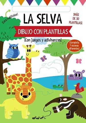 DIBUJO CON PLANTILLAS. LA SELVA | 9788469627044 | GOLDING, ELIZABETH | Llibreria L'Odissea - Libreria Online de Vilafranca del Penedès - Comprar libros